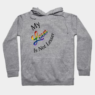 No Lesser Love Hoodie